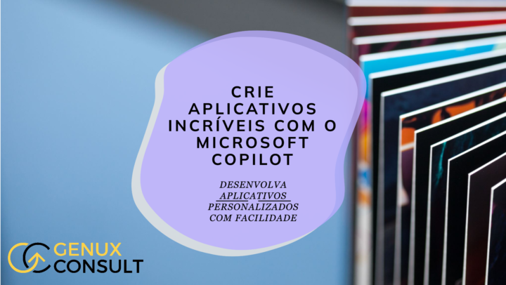 O Uso do Microsoft Copilot no Power Apps